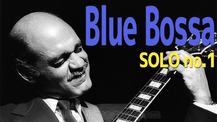 joe-pass,blue-bossa,solo,ソロ,コピー